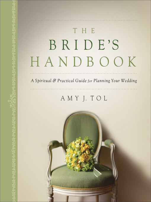 Title details for The Bride's Handbook by Amy J. Tol - Available